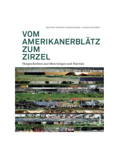 Vom Amerikanerblätz zum Zirkel