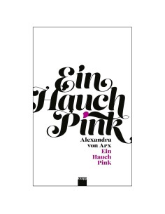 Ein Hauch Pink (Pp.)