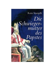 Die Schwiegermutter des Papstes