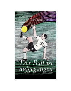 Der Ball ist aufgegangen