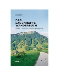 Das sagenhafte Wanderbuch - Vom Bamberg zum Weissenstein