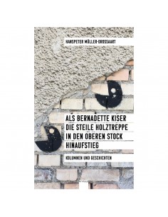 Als Bernadette Kiser die steile Holztreppe in den oberen Stock hinaufstieg