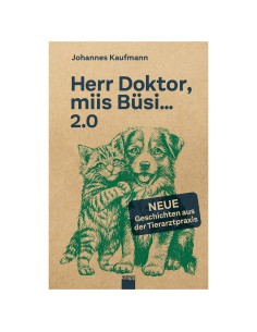 Johannes Kaufmann, Herr Doktor, miis Büsi … 2.0
